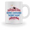 Hochwertige Tasse mit Spruch Superhelden ohne Umhang nennt man Papa