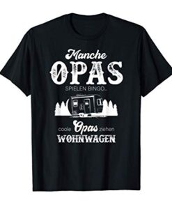 Herren Opa Camping Spruch COOLE OPAS ZIEHEN WOHNWAGEN T-Shirt