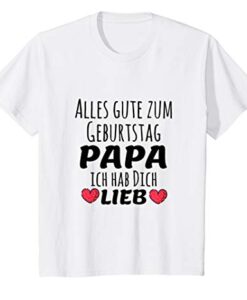 Kinder Alles gute zum Geburtstag Papa Ich hab dich lieb T-Shirt